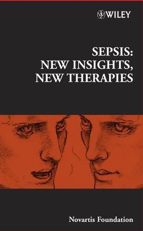 Sepsis：new insights, new therapies.