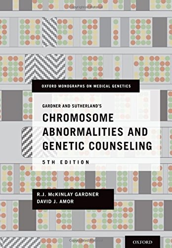 Gardner and Sutherland's chromosome abnormalities and genetic counseling