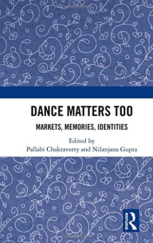Dance matters too : markets, memories, identities