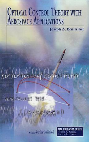 Optimal control theory with aerospace applications
