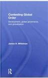 Contesting global order：development, global governance, and globalization
