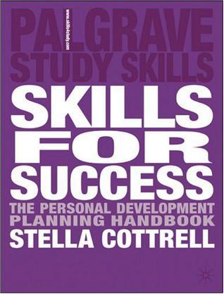 Skills for success：the personal development planning handbook