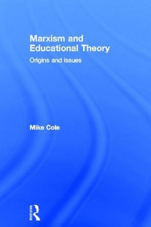 Marxism and educational theory：origins and issues