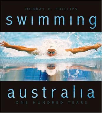 Swimming Australia：one hundred years
