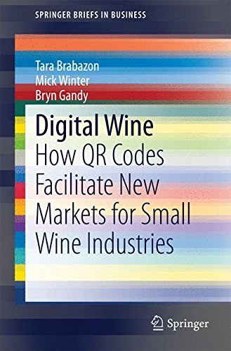 Digital wine : how QR codes facilitate new markets for small wine industries