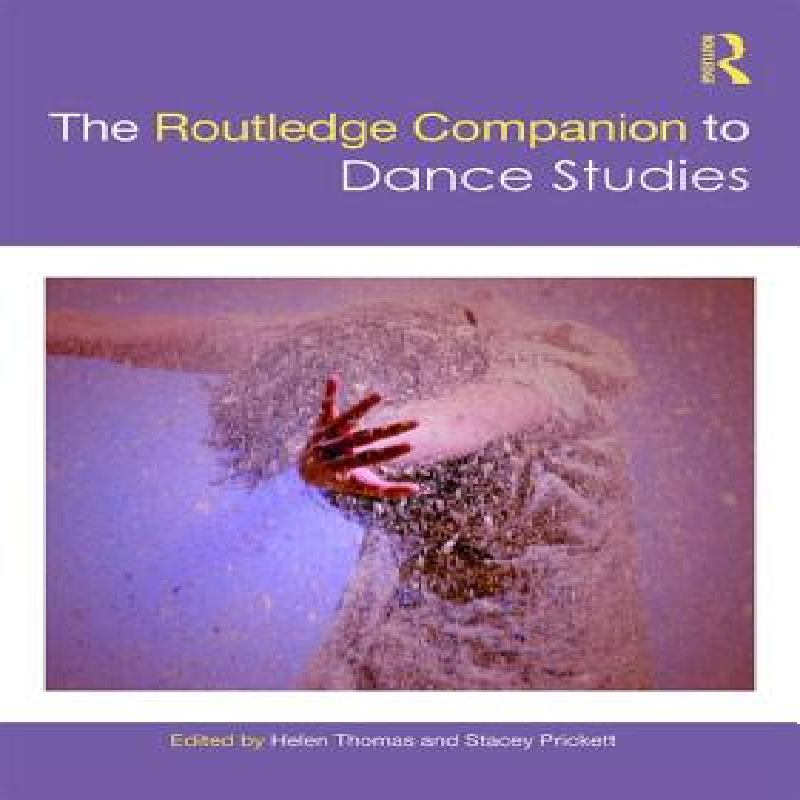 The Routledge companion to dance studies
