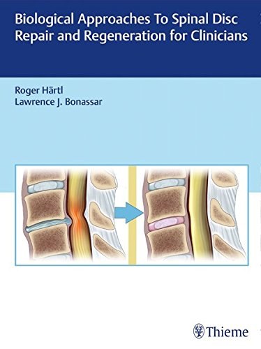 Biological approaches to spinal disc repair and regeneration for clinicians