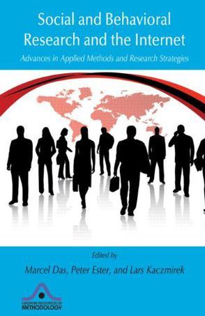 Social and behavioral research and the internet：advances in applied methods and research strategies