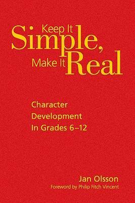 Keep it simple, make it real：character development in grades 6-12